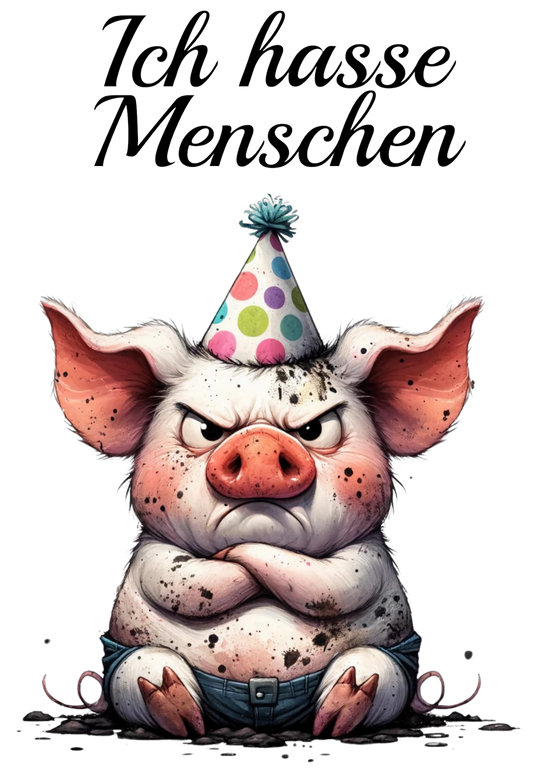 Bügelbild Ich hasse Menschen Schwein 13