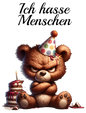 Bügelbild Ich hasse Menschen Teddy 7