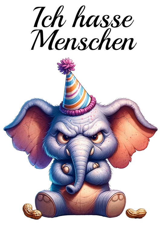Bügelbild Ich hasse Menschen Elefant 8